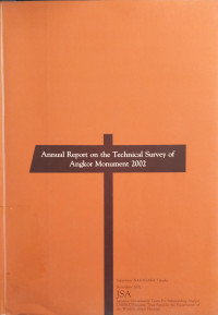 Image of Annual Report On The Technical Survey Of Angkor Monument 2002