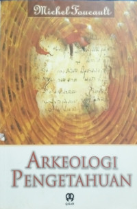 Image of Arkeologi Pengetahuan