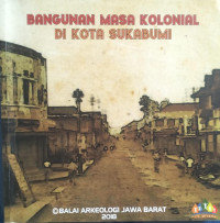 Image of Bangunan Masa Kolonial Di Kota Sukabumi