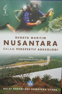 Image of Budaya Maritim Nusantara Dalam Perspektif Arkeologi