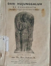 Image of Dari Hujunggaluh Ke Curabhaya