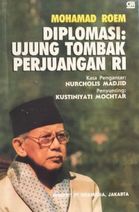 Image of Diplomasi : Ujung Tombak Perjuangan RI