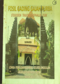 Image of Fosil Gading Gajah Purba 
Stegodon Trigonochephalus Tusk