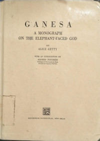 Image of Ganesa 
A Monograph On The Elelephant-faced God