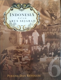 Image of Indonesia Dalam Arus Sejarah 6 : Perang Dan Revolusi