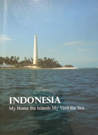 Image of Indonesia My Home The Island My Yard The Sea