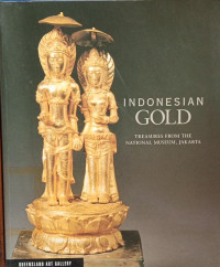 Image of Indonesian Gold Treasures From The National Museum Jakarta