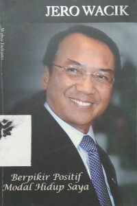 Image of Ir. Jero Wacik,SE ; Berpikir Positif Modal Hidup Saya