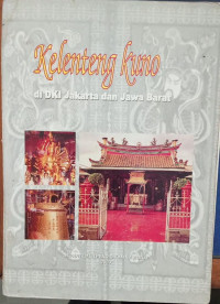 Image of Kelenteng Kuno Di DKI Jakarta Dan Jawa Barat