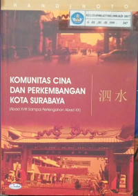 Image of Komunitas Cina Dan Perkembangan Kota Surabaya