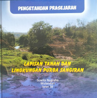 Image of Lapisan Tanah  Dan Lingkungan Purba Sangiran