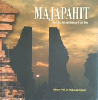 Image of Majapahit
Batas Kota Dan Jejak Kejayaan Di Luar Kota