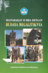 Image of Masyarakat Sumba Dengan Budaya Megalitiknya