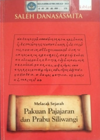 Image of Melacak Sejarah Pakuan Pajajaran Dan Prabu Siliwangi