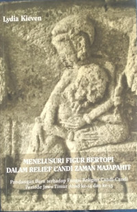 Image of Menelusuri Figur Bertopi Dalam Relief Candi Zaman Majapahit