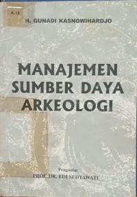 Image of Manajemen Sumber Daya Arkeologi