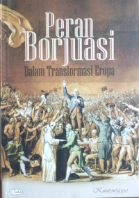 Image of Peran Borjuasi Dalam Transformasi Eropa