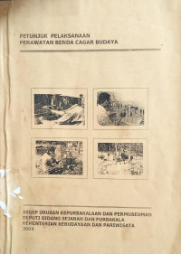 Image of Petunjuk Pelaksanaan Perawatan Benda Cagar Budaya (copy)