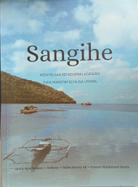 Image of Sangihe ; Menyelam Kehidupan Agraris Dan Maritim Di Nusa Utara