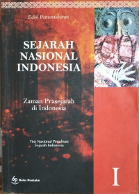 Image of Sejarah Nasional Indonesia I : Zaman Prasejarah Di Indonesia