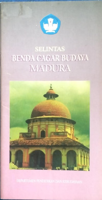 Image of Selintas Benda Cagar Budaya Madura