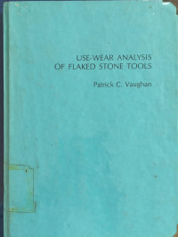 Image of Use-Wear Analysis Of Flaked Stone Tools