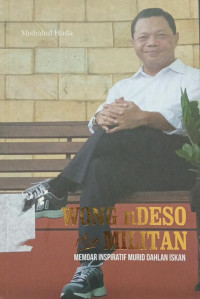 Image of Wong Ndeso Itu Militan Memoar Inspiratif Murid Dahlan Iskan
