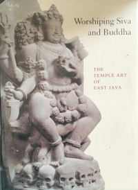 Image of Worshiping Siva and Buddha
The Temple Art Of East Java